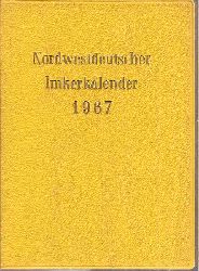 Nordwestdeutscher Imkerkalender 1967  Nordwestdeutscher Imkerkalender 1967 