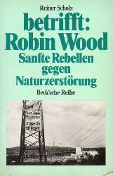 Scholz,Reiner  Betrifft: Robin Wood 