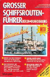 future press Verlag GmbH (Hsg.)  Grosser Schiffsrouten-Fhrer Berlin Brandenburg 
