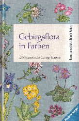 Launert,Edmund  Gebirgsflora in Farben 