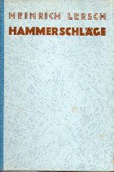 Lersch,Heinrich  Hammerschlge 