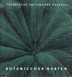 Linke,H.+R.Schrder+W.Spanowsky  Fhrer durch den Botanischen Garten der Technischen Universitt 