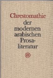 Fleischhammer,Manfred und Wiebke Walther  Chrestomathie der modernen arabischen Prosaliteratur 