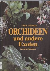 Rth,Jrgen+Siegfried Wahsholz  Orchideen und andere Exoten 