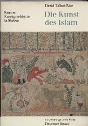Rice,David Talbot  Die Kunst des Islam 