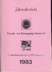Versuchs-und Beratungsring Fehmarn e.V.  Jahresbericht 1983 