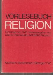 Steinwede,Dietrich+Sabine Ruprecht (Hsg.)  Vorlesebuch Religion 