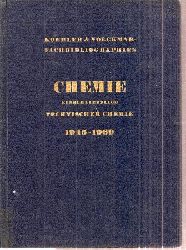 Koehler&Volckmar-Fachbibliographien  Chemie einschlielich Technischer Chemie 1945-1959 