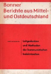 Schimanski,Hans  Leitgedanken und Methoden der kommunistischen Indoktrination 