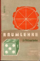 August Babel Verlag  Raumlehre fr Volksschulen 5. bis 8.Schuljahr 