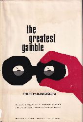 Hansson,Per  The greatest gamble 