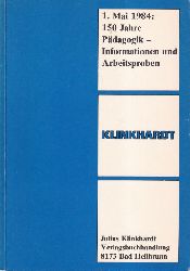 Verlag Julius Klinkhardt  1.Mai 1984 150 Jahre Pdagogik 