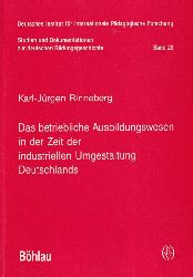 Rinneberg,Karl-Jrgen  Das betriebliche Asbildungswesen in der Zeit der industriellen 