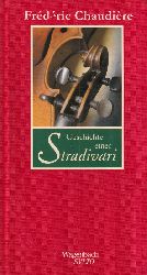 Chaudire,Frdric  Geschichte einer Stradivari 