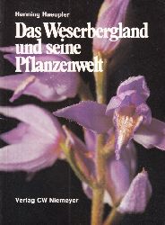 Haeupler,Henning  Das Weserbergland und seine Pflanzenwelt 