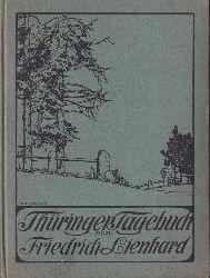 Thringern: Lienhard,Friedrich  Thringer Tagebuch 