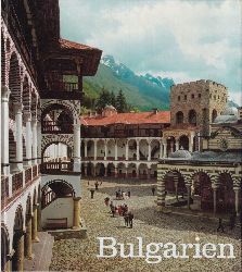 Bulgarien: Scherz,Hans  Bulgarien Herzland des Balkan 