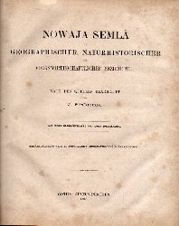 Sprer,J.  Nowaja Seml in Geographischer, Naturhistorischer und 