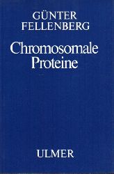 Fellenberg,Gnter  Chromosomale Proteine 