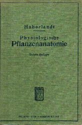 Haberlandt,G.  Physiologische Pflanzenanatomie 
