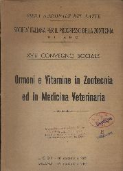 Fiera Nationale de Latte  Ormoni e Vitamine in Zootecnia ed in Medicina Veterinaria 