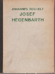 Reichelt,Johannes  Josef Hegenbarth 