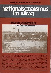Schchtermann,Joachim+Wilfried Wiedemann  Nationalsozialismus im Alltag Teil I und Teil II (1 Heft) 