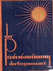 Schenkel,G.  Der Protestantismus der Gegenwart 