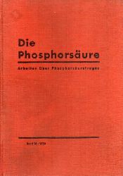 Die Phosphorsure  Band 14.1954 