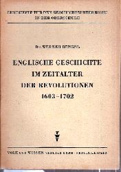 Bngel,Werner  Englische Geschichte im Zeitalter der Revolution 1603-1702 