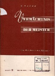 Daube,O.  Vermchtnis der Meister von Beethoven bis Pfitzner (2 Hefte) 