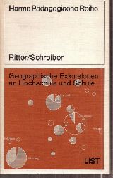 Ritter,G.+Th.Schneider  Geographische Exkursionen an Hochschule und Schule 