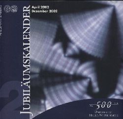 Grecksch,Wilfried/Strter,Udo  Jubilumskalender April 2002 -  Dezember 2002 