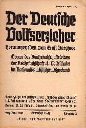 Der Deutsche Volkserzieher  Der Deutsche Volkserzieher 2.Jahrgang 1937 Heft 16/17 