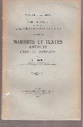 Graindor,Paul  Marbres et Textes Antiques D