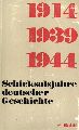 Mller,Klaus-Jrgen (Hsg.)  Schicksaljahre deutscher Geschichte 1914 - 1939 - 1944 