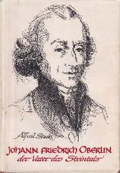Stucki,Alfred  Johann Friedrich Oberlin der Vater des Steintals 