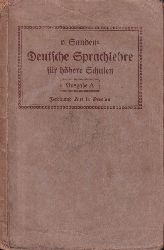 Sanden,A.von und Paul Beer  Deutsche Sprachlehre fr hhere Schulen Ausgabe A 