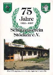 Schtzenverein Stcken e.V.  75 Jahre Schtzenverein Stcken e.V. 1922-1997 