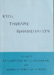 Bogun,Manfred und Michael Kryig und Wolfgang Seel  Krise - Therapie - Rehebilitation 