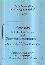 Hrle,Helmut  Schulisches Lernen und Persnlichkeitsentwicklung 