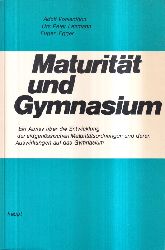 Vonlanthen,Adolf und Urs Peter Lattmann und and.  Maturitt und Gymnasium 