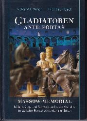 Anton,Volker-Michael und Fritz Baumbach (Hsg.)  Gladiatoren Ante Portas 