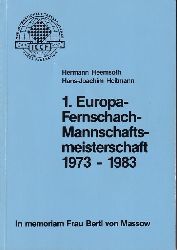 Heemsoth,Hermann und Hans-Joachim Heitmann  1.Europa-Fernschach-Mannschaftsmeisterschaft 1973 - 1983 