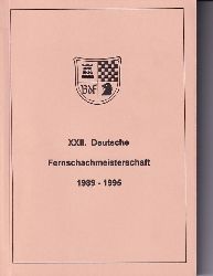 Deutscher Fernschachbund (BdF)  1.XXII. Deutsche Fernschachmeisterschaft 1989 - 1995 