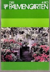 Der Palmengarten  Der Palmengarten 44.Jahrgang 1980, Heft 4 (1 Heft) 