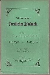 Tharandter Forstliches Jahrbuch  Tharandter Forstliches Jahrbuch 63.Band 1912 (4 Hefte) 