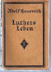 Hausrath,Adolf  Luthers Leben 