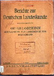 Berichte zur deutschen Landeskunde  Berichte zur deutschen Landeskunde 11.Band, Heft 1 und 2 1952 (2 Hefte 