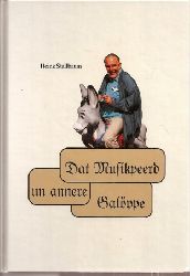 Stallbaum,Heinz  Dat Musikpeerd un annere Galppe 